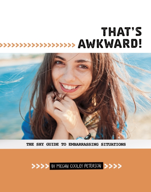 That's Awkward! : The Shy Guide to Embarrassing Situations, Paperback / softback Book