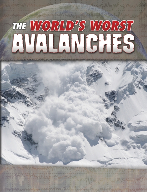 The World's Worst Avalanches, Paperback / softback Book