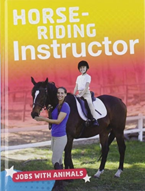 Horse-riding Instructor, Hardback Book