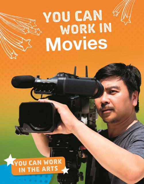 You Can Work in Movies, Hardback Book