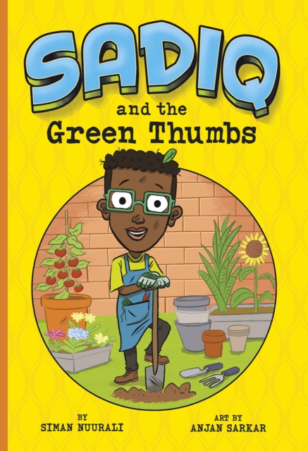 Sadiq and the Green Thumbs, PDF eBook