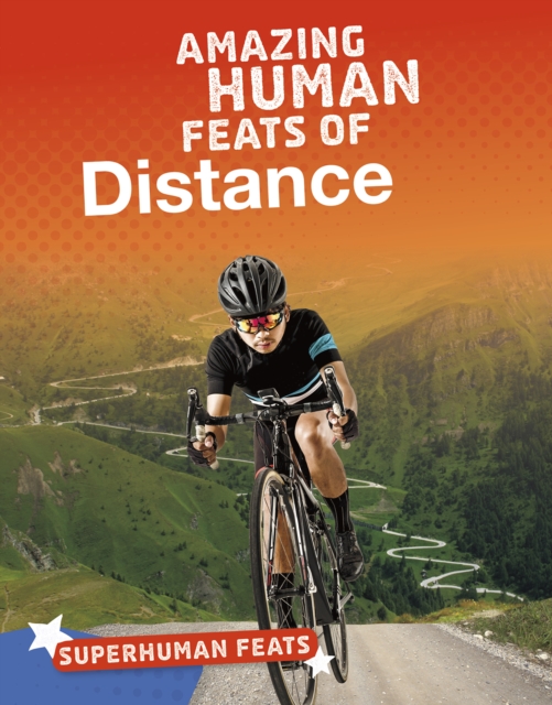 Amazing Human Feats of Distance, PDF eBook
