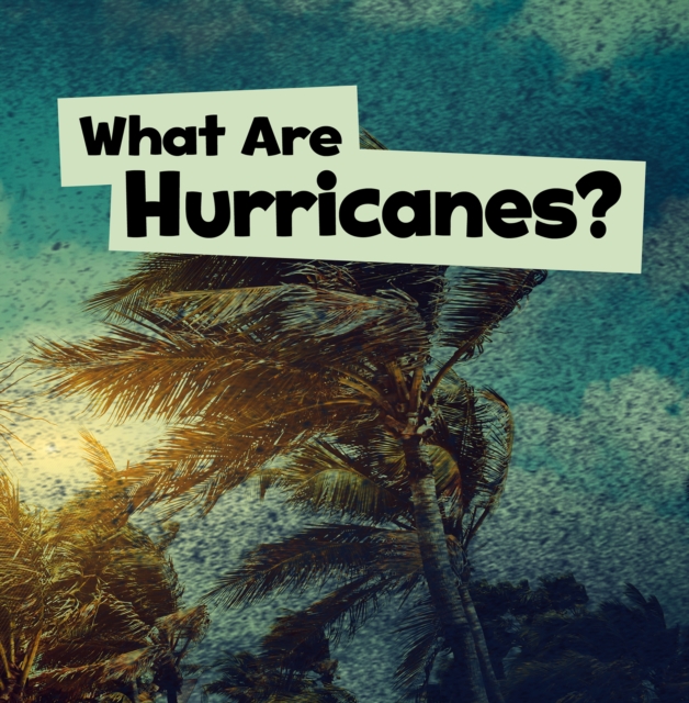 What Are Hurricanes?, PDF eBook