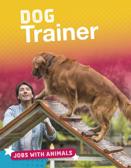 Dog Trainer, Paperback / softback Book