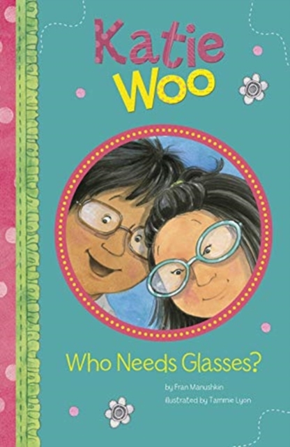 Who Needs Glasses?, Paperback / softback Book