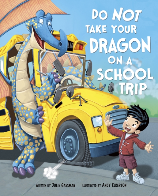 Do Not Take Your Dragon on a School Trip, PDF eBook