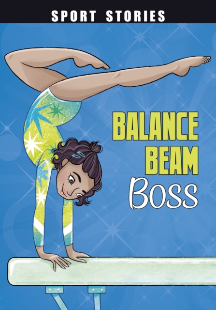 Balance Beam Boss, Paperback / softback Book