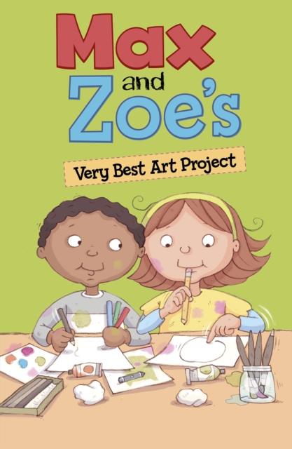 Max and Zoe's Very Best Art Project, Paperback / softback Book