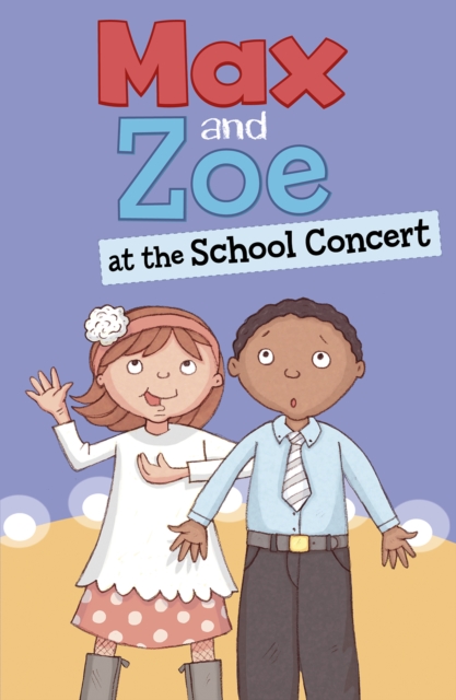 Max and Zoe at the School Concert, PDF eBook