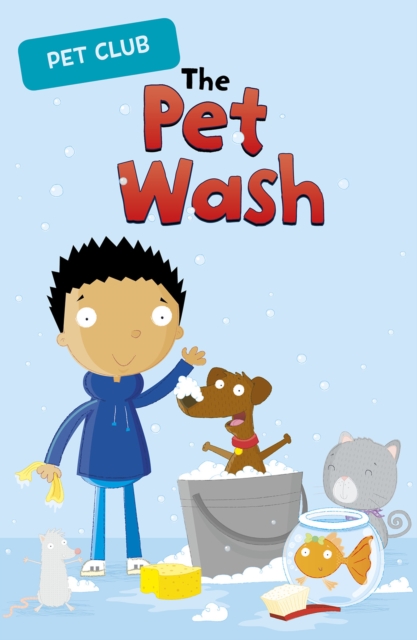 The Pet Wash : A Pet Club Story, PDF eBook