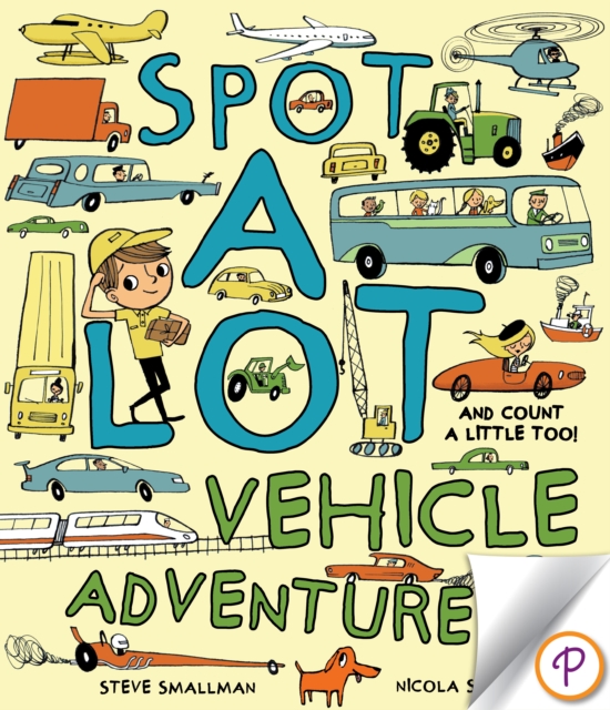 Spot A Lot Vehicle Adventure : And Count a Little, Too!, PDF eBook