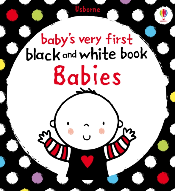 Baby's Very First Black and White Book Babies, EPUB eBook