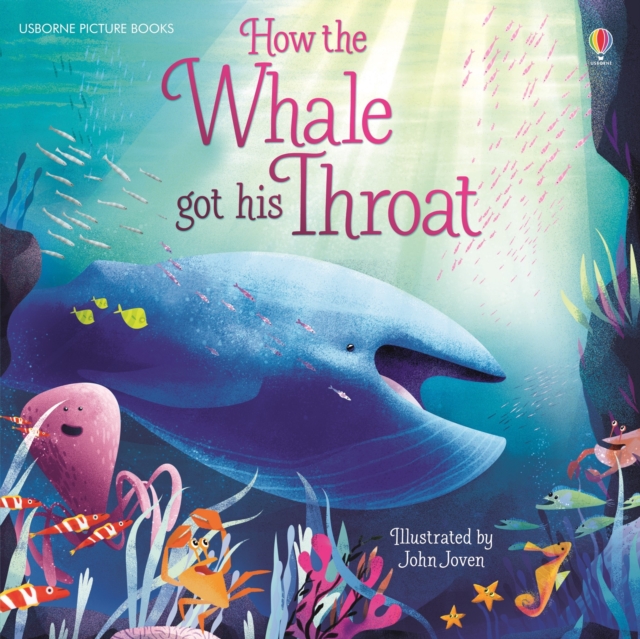 How The Whale Got His Throat, Paperback / softback Book
