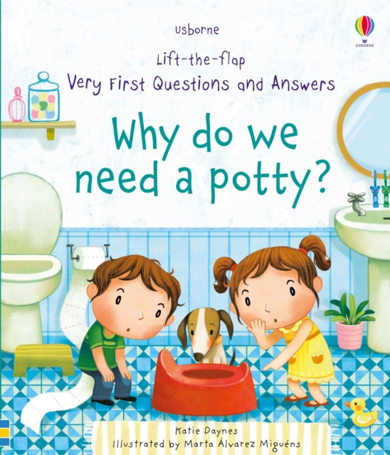 Very First Questions and Answers Why do we need a potty?, Board book Book