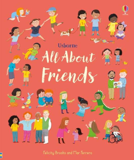 All About Friends : A Friendship Book for Children, Hardback Book