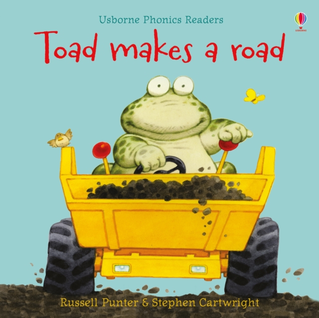 Toad makes a road, Paperback / softback Book