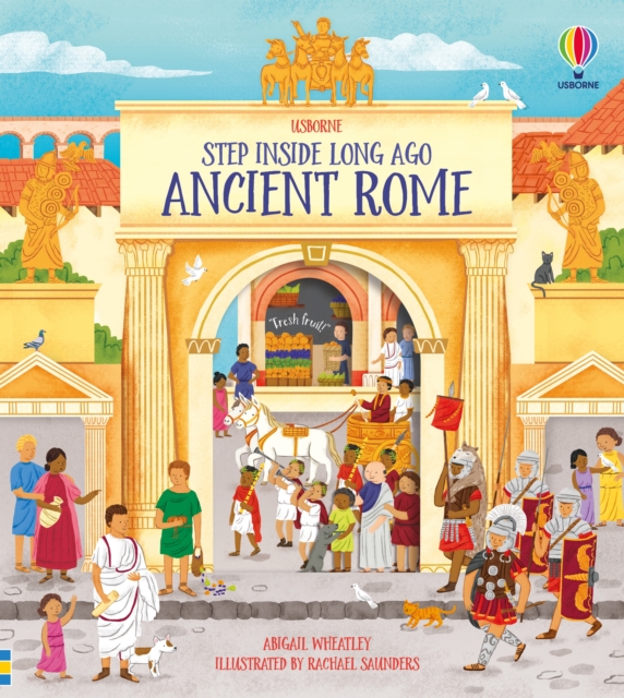 Step Inside Long Ago Ancient Rome, Board book Book