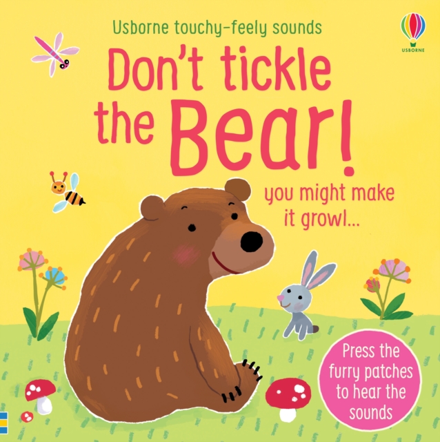 Don't Tickle the Bear!, Board book Book