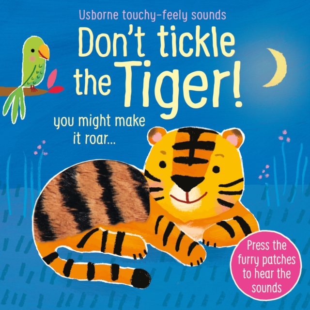 Don't Tickle the Tiger!, Board book Book