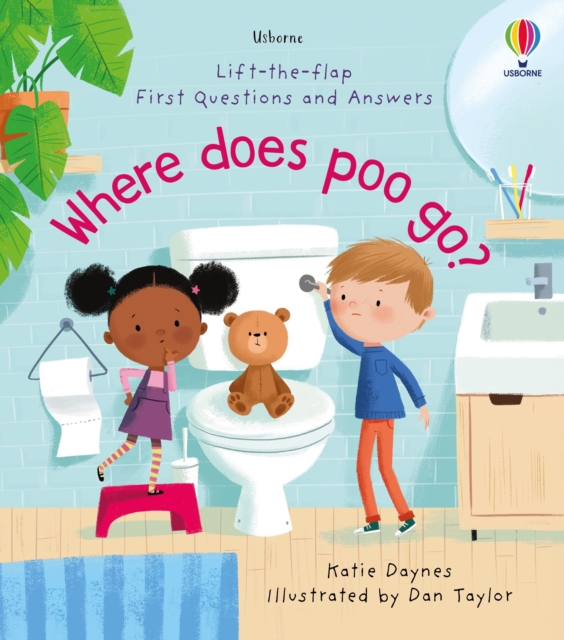 First Questions and Answers: Where Does Poo Go?, Board book Book