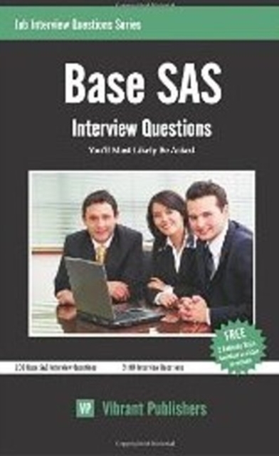 Base SAS : Interview Questions You'll Most Likely Be Asked, Paperback / softback Book