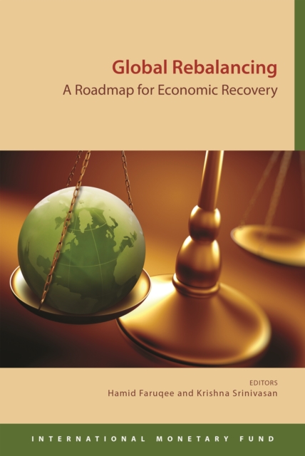 Global rebalancing : a roadmap for economic recovery, Paperback / softback Book