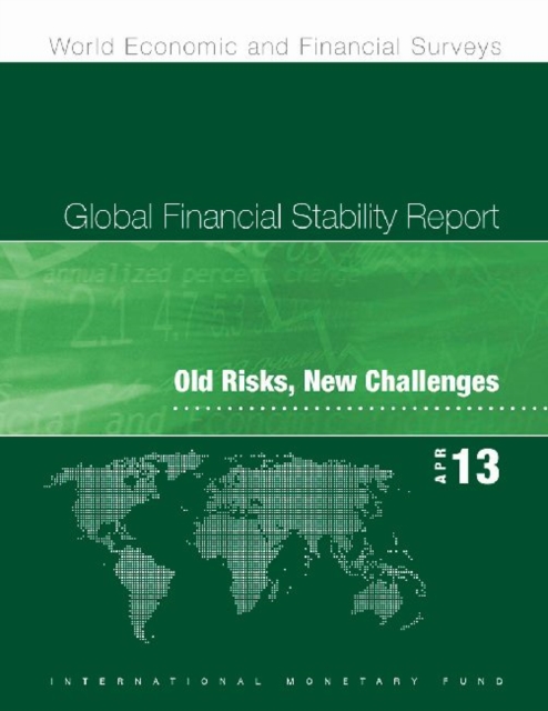 Global financial stability report : old risks, new challenges, Paperback / softback Book