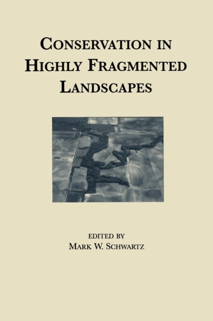 Conservation in Highly Fragmented Landscapes, Paperback / softback Book