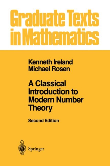 A Classical Introduction to Modern Number Theory, PDF eBook