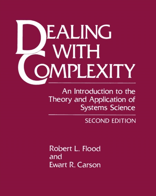Dealing with Complexity : An Introduction to the Theory and Application of Systems Science, PDF eBook