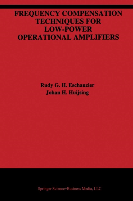 Frequency Compensation Techniques for Low-Power Operational Amplifiers, PDF eBook
