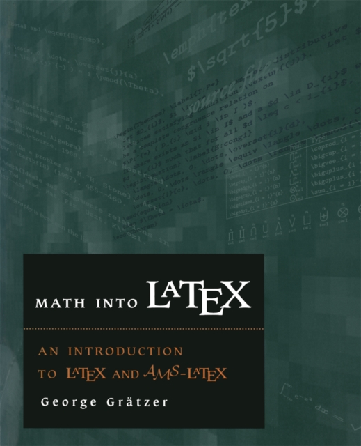 Math into LATEX : An Introduction to LATEX and AMS-LATEX, PDF eBook