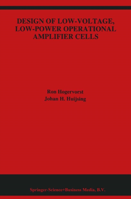 Design of Low-Voltage, Low-Power Operational Amplifier Cells, PDF eBook