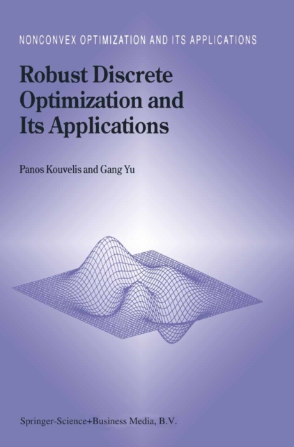 Robust Discrete Optimization and Its Applications, PDF eBook