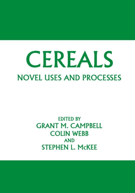 Cereals: Novel Uses and Processes, PDF eBook