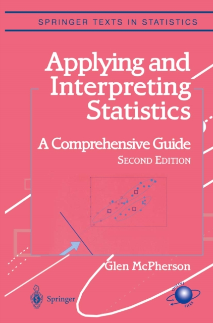 Applying and Interpreting Statistics : A Comprehensive Guide, PDF eBook