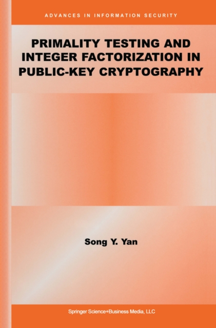 Primality Testing and Integer Factorization in Public-Key Cryptography, PDF eBook