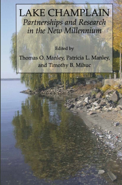 Lake Champlain: Partnerships and Research in the New Millennium, PDF eBook