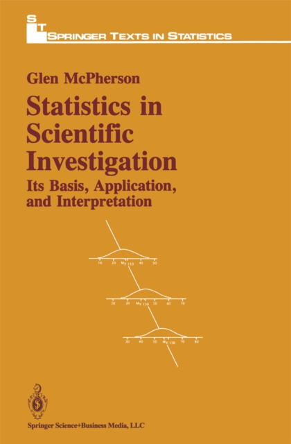 Statistics in Scientific Investigation : Its Basis, Application, and Interpretation, PDF eBook