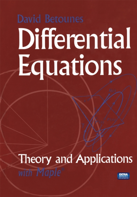 Differential Equations: Theory and Applications : with Maple(R), PDF eBook
