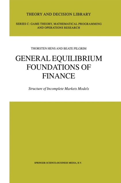 General Equilibrium Foundations of Finance : Structure of Incomplete Markets Models, PDF eBook
