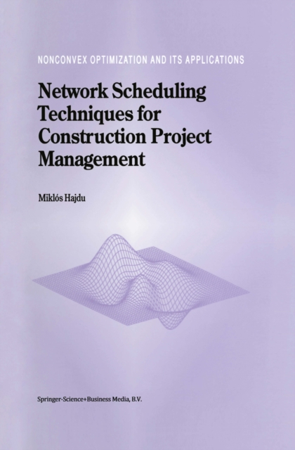 Network Scheduling Techniques for Construction Project Management, PDF eBook