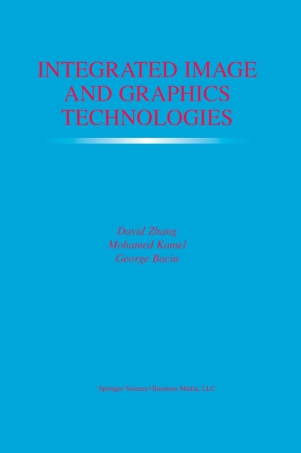 Integrated Image and Graphics Technologies, Paperback / softback Book
