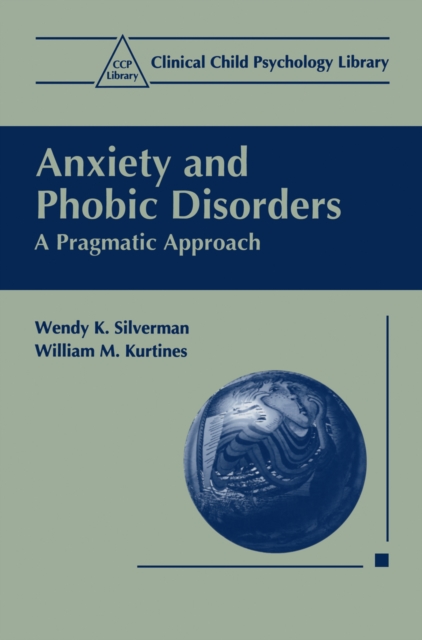 Anxiety and Phobic Disorders : A Pragmatic Approach, PDF eBook