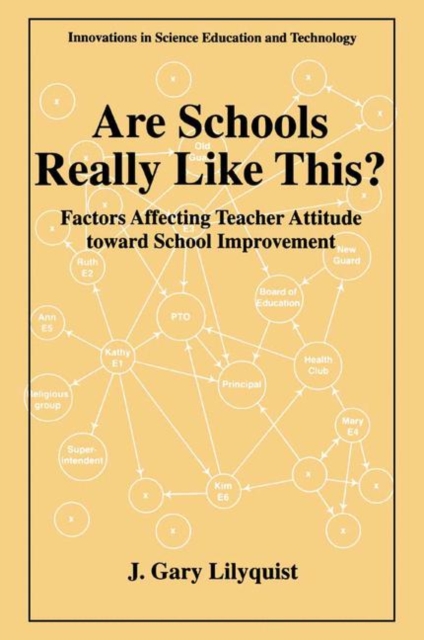Are Schools Really Like This? : Factors Affecting Teacher Attitude Toward School Improvement, PDF eBook