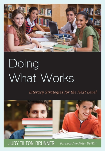 Doing What Works : Literacy Strategies for the Next Level, Paperback / softback Book