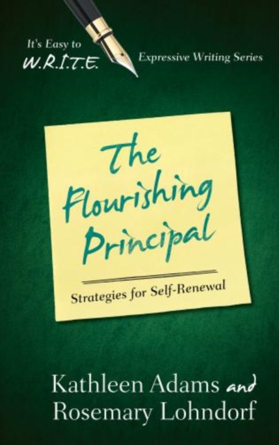 The Flourishing Principal : Strategies for Self-Renewal, Paperback / softback Book