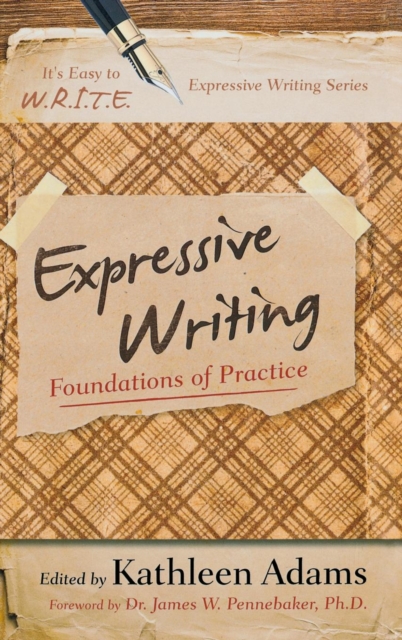Expressive Writing : Foundations of Practice, Hardback Book