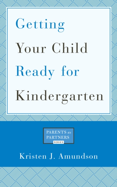 Getting Your Child Ready for Kindergarten, EPUB eBook