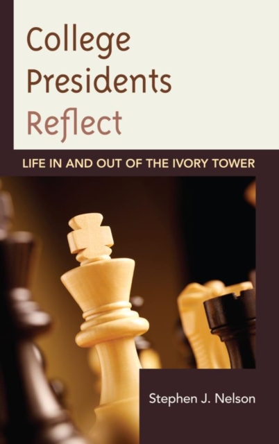 College Presidents Reflect : Life in and out of the Ivory Tower, EPUB eBook